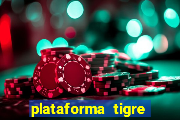 plataforma tigre pagando no cadastro